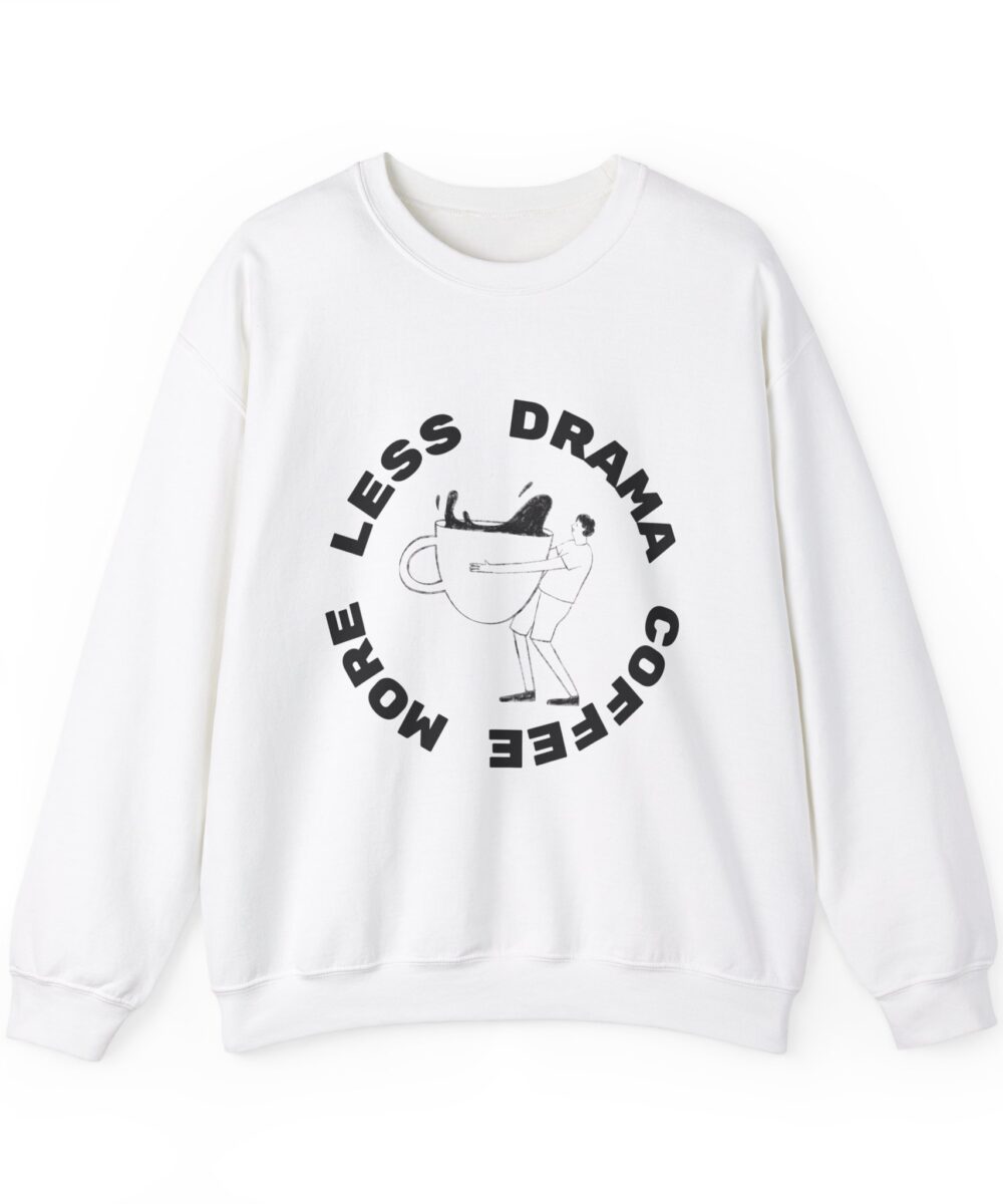 Drama-Free Zone Sweatshirt
