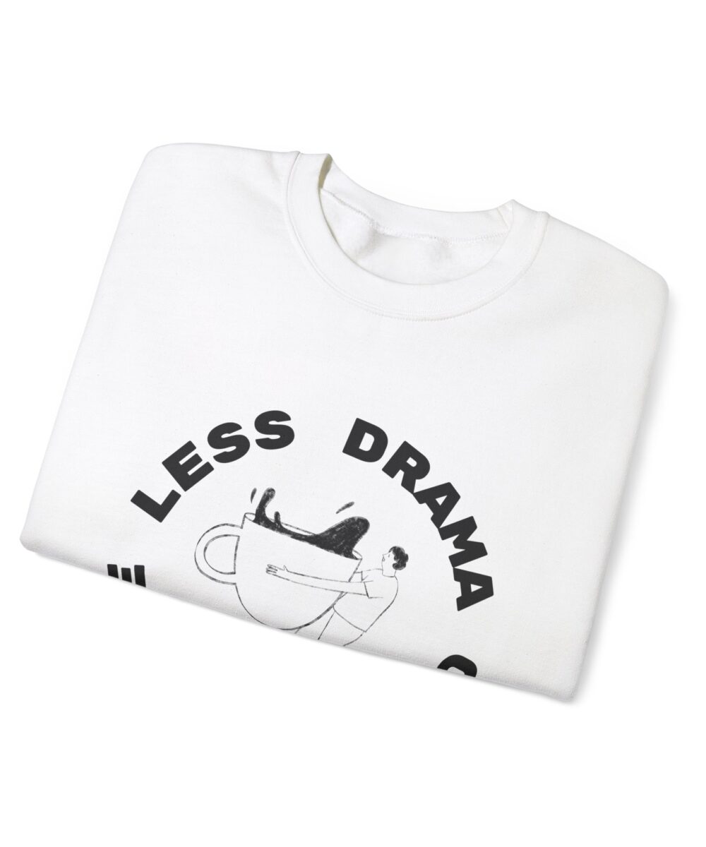 Drama-Free Zone Sweatshirt - Image 2